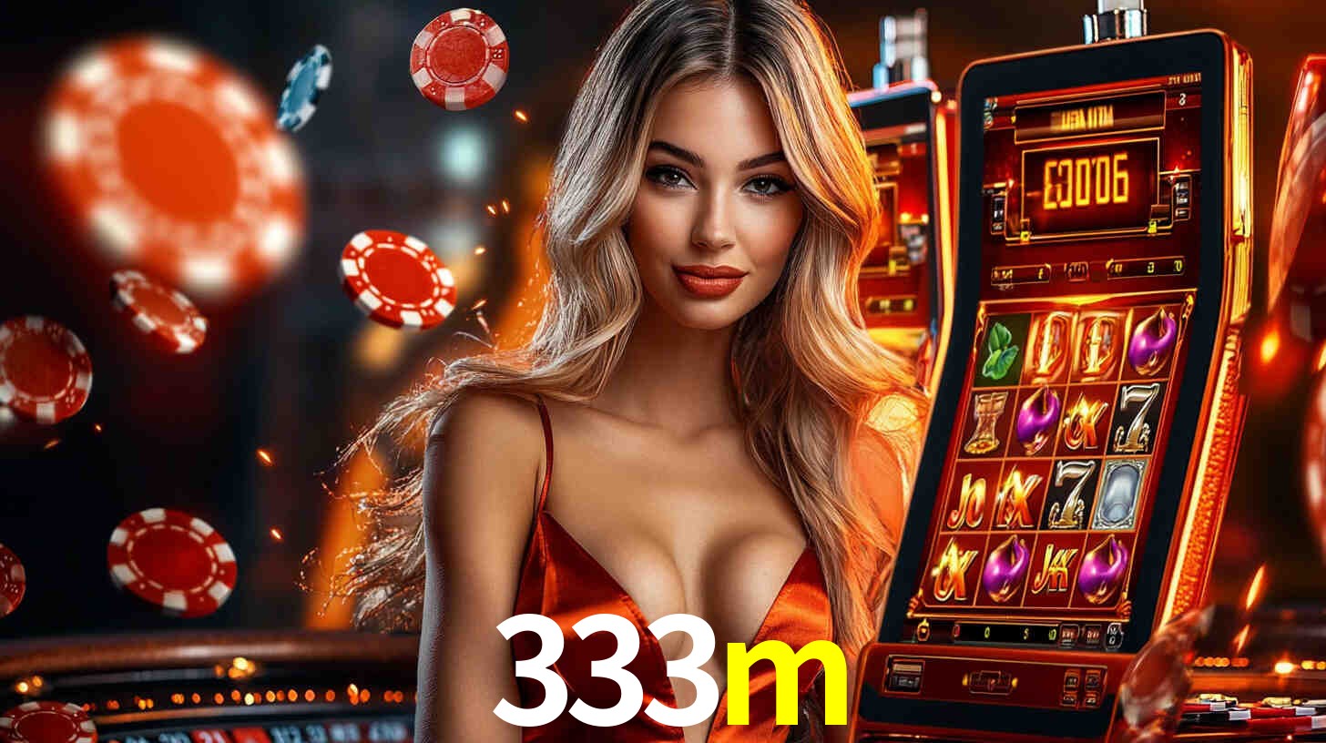 333m: Seu Cassino Premiado com Pagamentos Rápidos